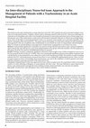 Research paper thumbnail of An Inter-disciplinary Nurse-led team Approach to the Management of Patients with a Tracheostomy in an Acute Hospital Facility