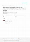 Research paper thumbnail of Research on Cooperative Learning and Achievement: What We Know, What We Need to Know