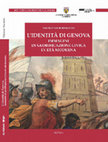 Research paper thumbnail of L'Identità di Genova. Immagini di glorificazione civica in età moderna, Genova, Genova University Press, 2016 (repr. 2021),