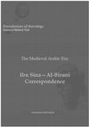 Research paper thumbnail of The Medieval Arabic Era: Ibn Sina - Al Biruni Correspondence