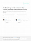 Research paper thumbnail of Headway Acceptance Characteristics of U-Turning Vehicles at Unsignalized Intersections