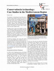 Research paper thumbnail of Conservation in archaeology: case studies in the Mediterranean region