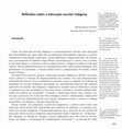 Research paper thumbnail of Reflexões sobre a educação escolar indígena