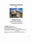 Research paper thumbnail of Husbandry Guidelines for Arabian Camel Camelus dromedarius Camelidae: Mammalia