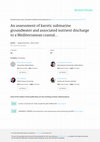 Research paper thumbnail of An assessment of karstic submarine groundwater and associated nutrient discharge to a Mediterranean coastal area (Balearic Islands, Spain) using radium isotopes