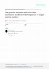 Research paper thumbnail of The genesis, evolution and crisis of an institution: the Protected Designation of Origin in wine markets