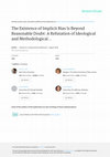 Research paper thumbnail of The existence of implicit bias is beyond reasonable doubt: A refutation of ideological and methodological objections and executive summary of ten studies that no  …