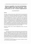 Research paper thumbnail of Soft Power Geopolitics: How Does the Diminishing Utility of Military Power Affect the Russia – West Confrontation over the " Common Neighbourhood"