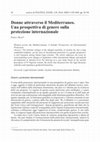 Research paper thumbnail of Donne attraverso il Mediterraneo. Una prospettiva di genere sulla protezione internazionale, in Politeia, XXXII, 2016