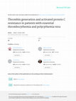 Research paper thumbnail of Thrombin generation and activated protein C resistance in patients with essential thrombocythemia and polycythemia vera