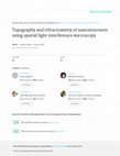 Research paper thumbnail of Topography and Refractometry of Nanostructures Using Spatial Light Interference Microscopy