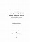 Research paper thumbnail of Teacher professional development: a cross-national analysis of quality features associated with teaching practices and student achievement