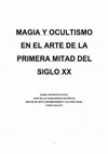 Research paper thumbnail of MAGIA Y OCULTISMO EN EL ARTE DE LA PRIMERA MITAD DEL SIGLO XX