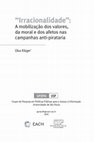 Research paper thumbnail of “Irracionalidade”: A mobilização dos valores, da moral e dos afetos nas campanhas anti-pirataria