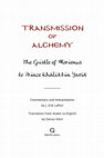 Research paper thumbnail of Transmission of Alchemy - The Epistle of Morienus to Prince Khālid bin Yazīd (the Risāla)