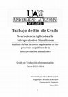 Research paper thumbnail of Trabajo de Fin de Grado Neurociencia Aplicada a la Interpretación Simultánea