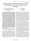 Research paper thumbnail of Intrusion Detection and Countermeasure of Virtual Cloud Systems - State of the Art and Current Challenges