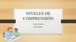 Research paper thumbnail of NIVELES DE COMPRENSION