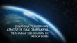 Research paper thumbnail of DINAMIKA PERUBAHAN ATMOSFER oleh kelompok 5