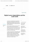 Research paper thumbnail of Digital Source Imperialism and the Arab World