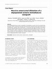 Research paper thumbnail of Massive aneurysmal dilatation of a depopulated ureteric hemodialysis xenograft