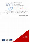 Research paper thumbnail of Le cosmopolitisme tourné vers l’intérieur:  une stratégie de distinction d’élites brésiliennes