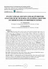 Research paper thumbnail of STATIC LINEAR AND NO ANALYSIS OF RC BUILD ON MEDIUM SOILS STATIC LINEAR AND NON LINEAR (PUSHOVER) ANALYSIS OF RC BUILDING ON SLOPING GROUNDS ON MEDIUM SOILS IN DIFFERENT ZONES