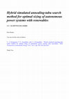 Research paper thumbnail of Hybrid simulated annealing-tabu search method for optimal sizing of autonomous power systems with renewables