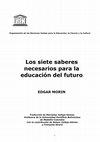 Research paper thumbnail of Los siete saberes necesarios para la educación del futuro