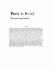 Research paper thumbnail of Punk is Halal Reconciling Identity