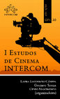 Research paper thumbnail of I Estudos de Cinema Intercom