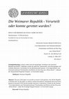 Research paper thumbnail of Die Weimarer Republik -Verurteilt oder konnte gerettet wurden