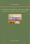 Research paper thumbnail of La poesía de Manuel Altolaguirre (Contexto. Claves de su poética. Recepción), Madrid, Visor, 2008.