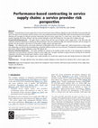 Research paper thumbnail of Performance-based contracting in service supply chains: a service provider risk perspective