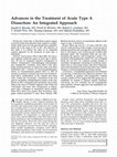 Research paper thumbnail of Advances in the treatment of acute type a dissection: an integrated approach