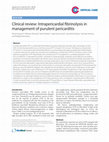 Research paper thumbnail of Clinical review: Intrapericardial fibrinolysis in management of purulent pericarditis