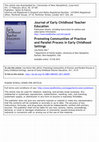 Research paper thumbnail of Promoting Communities of Practice and Parallel Process in Early Childhood Settings