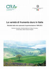 Research paper thumbnail of Le varietà di frumento duro in Italia - Risultati della rete nazionale di sperimentazione 1999-2012