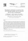 Research paper thumbnail of Reproductive performance in anestrous dairy cows following treatment with two protocols and two doses of progesterone