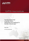 Research paper thumbnail of Policy Brief - The Rules-Based Order in the Indo-Pacific: Opportunities and Challenges for Australia, India and Japan