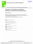 Research paper thumbnail of Transitions in the Periphery: Funding Film Production in Greece since the Financial Crisis