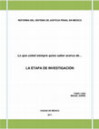 Research paper thumbnail of REFORMA DEL SISTEMA DE JUSTICIA PENAL EN MÉXICO LA ETAPA DE INVESTIGACIÓN TANIA LUNA MIGUEL SARRE CIUDAD DE MÉXICO 2011