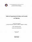 Research paper thumbnail of Sobre la Experiencia de Educar sin Escuela en Chile hoy