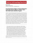 Research paper thumbnail of From Reproductive Rights to Responsibilization: Fashioning Liberal Subjects in Mexico City's New Public Abortion Program