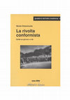 Research paper thumbnail of Nicola Chiaromonte, La rivolta conformista. Scritti sui giovani e il '68, Una Città, Forlì, 2009