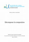 Research paper thumbnail of Mémoire de Master 2 de philosophie. Décomposer la composition