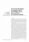 Research paper thumbnail of De la fin du Mésolithique aux premières phases du Néolithique ancien dans le nord-est de la péninsule Ibérique.