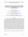 Research paper thumbnail of Alterations of the Anatomical Structure of Eucalypt Wood Chips in Three Refining Conditions for MDF Panels Production