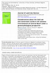 Research paper thumbnail of Considerations about the land use and conversion trends in the savanna environments of Central Brazil under a geomorphological perspective