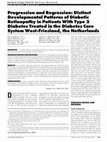 Research paper thumbnail of Progression and Regression: Distinct Developmental Patterns of Diabetic Retinopathy in Patients With Type 2 Diabetes Treated in the Diabetes Care System West-Friesland, the Netherlands